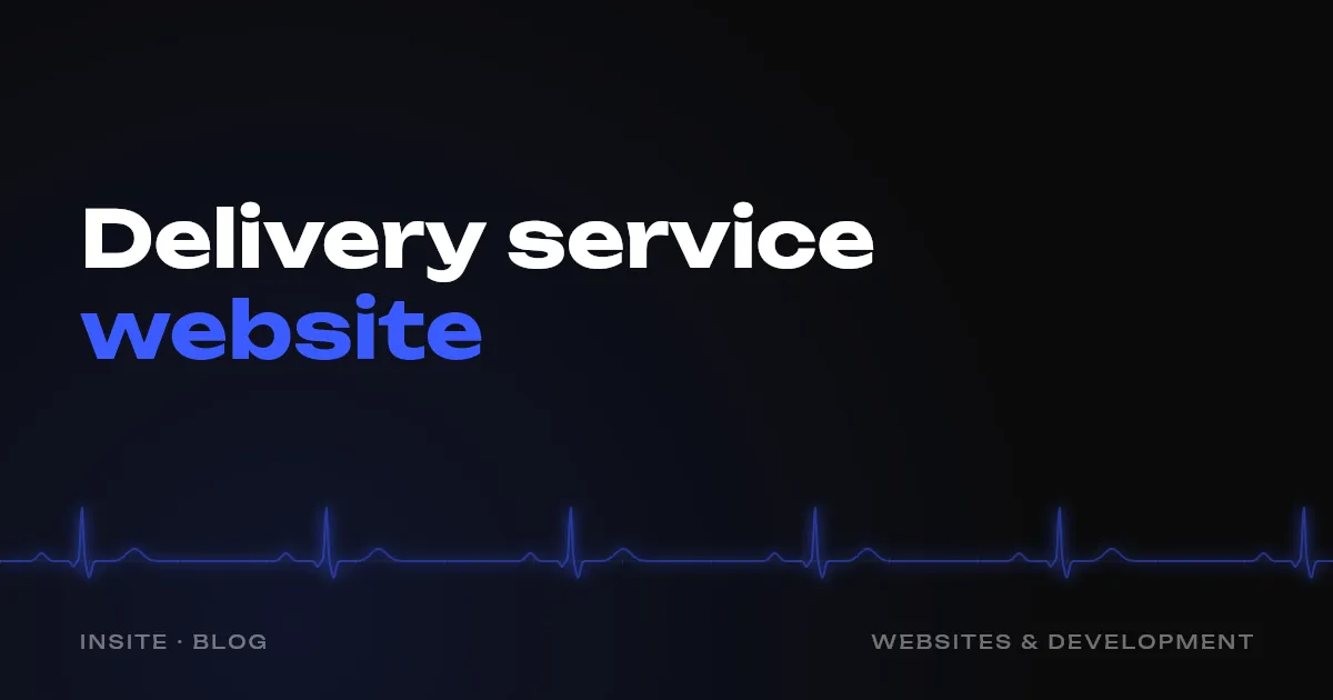 Website for a delivery service: how to take orders without calls - INSITE