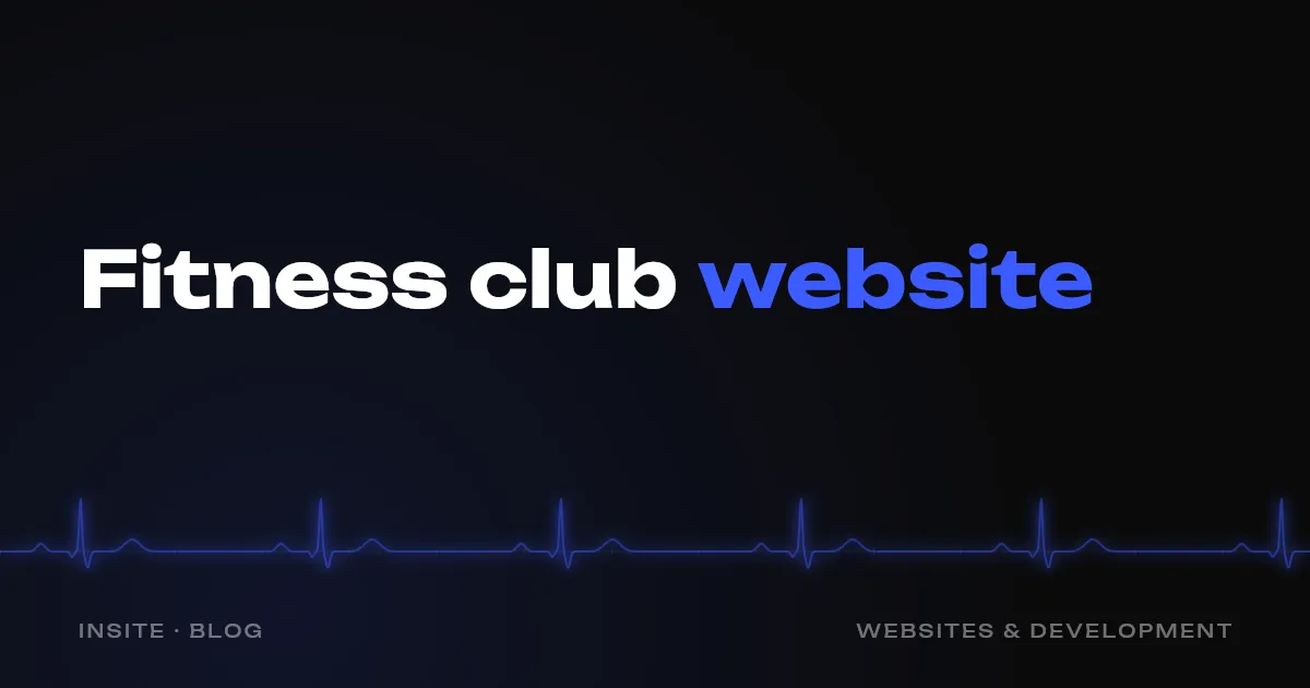 Website for a fitness club: how to sign up clients for a trial session - INSITE