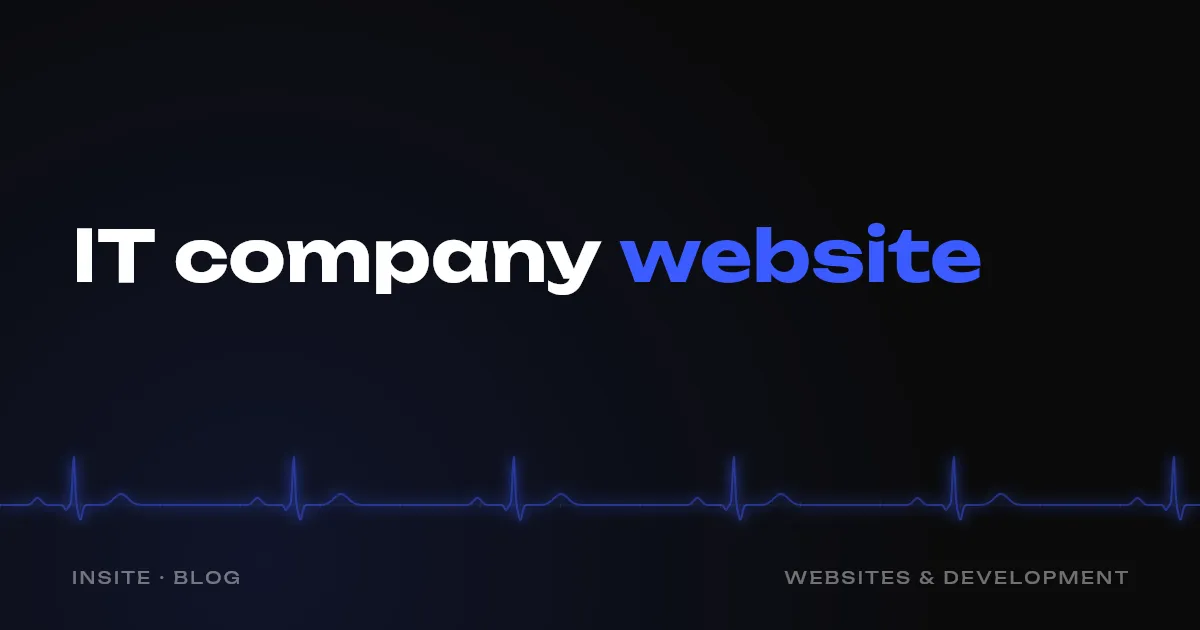 Website for an IT company: how to get development orders - INSITE