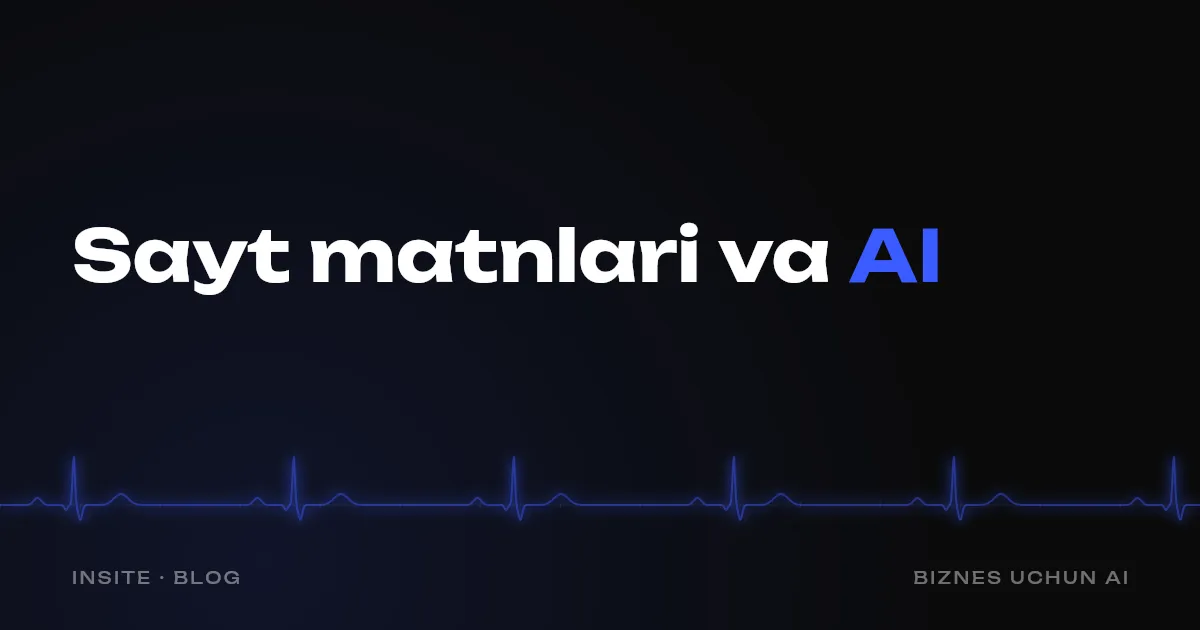 Sayt matnlarini AI yozishi mumkinmi - INSITE