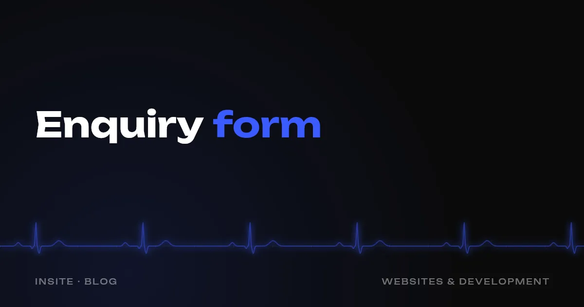Website enquiry form: which fields you need and which get in the way - INSITE