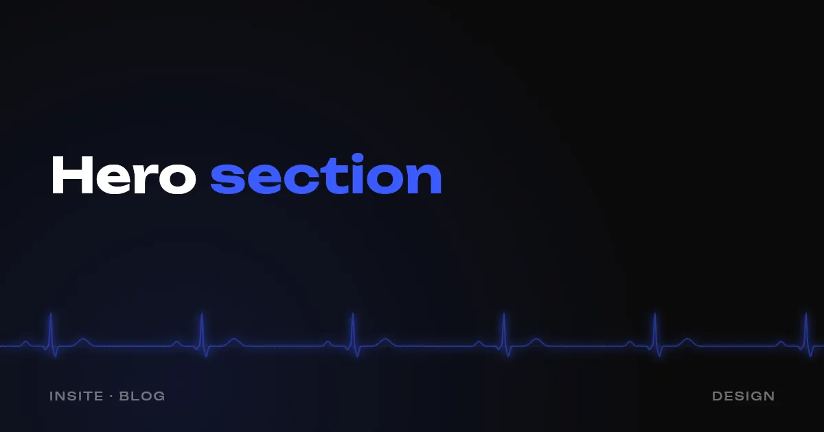 The hero section: what belongs on the first screen - INSITE
