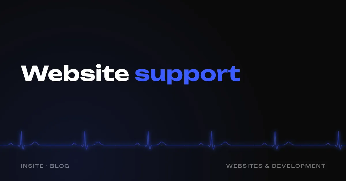 Website support after launch: what it includes - INSITE