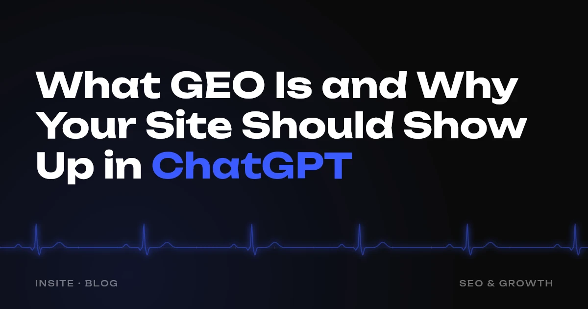 What GEO Is and Why Your Site Should Show Up in ChatGPT